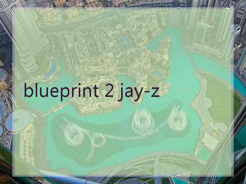 blueprint 2 jay-z