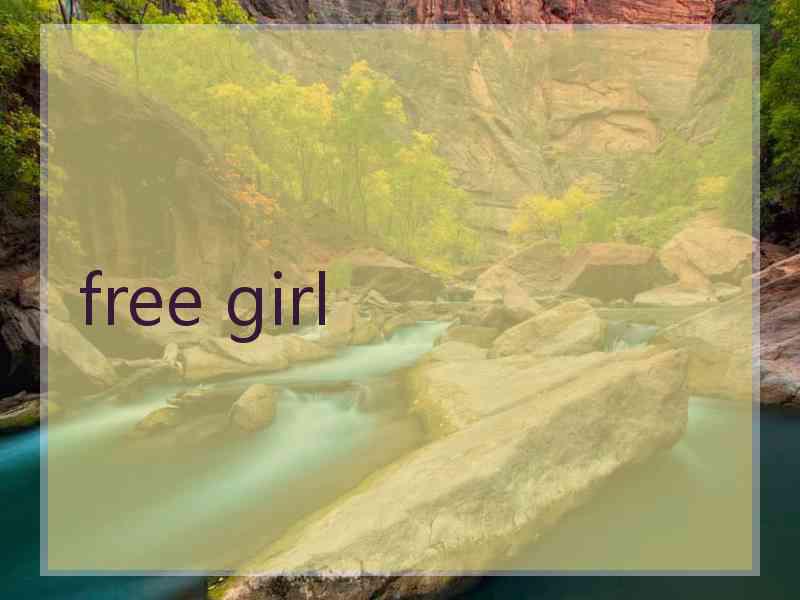 free girl