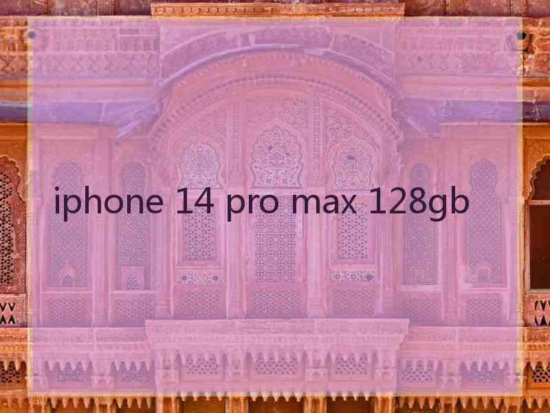 iphone 14 pro max 128gb